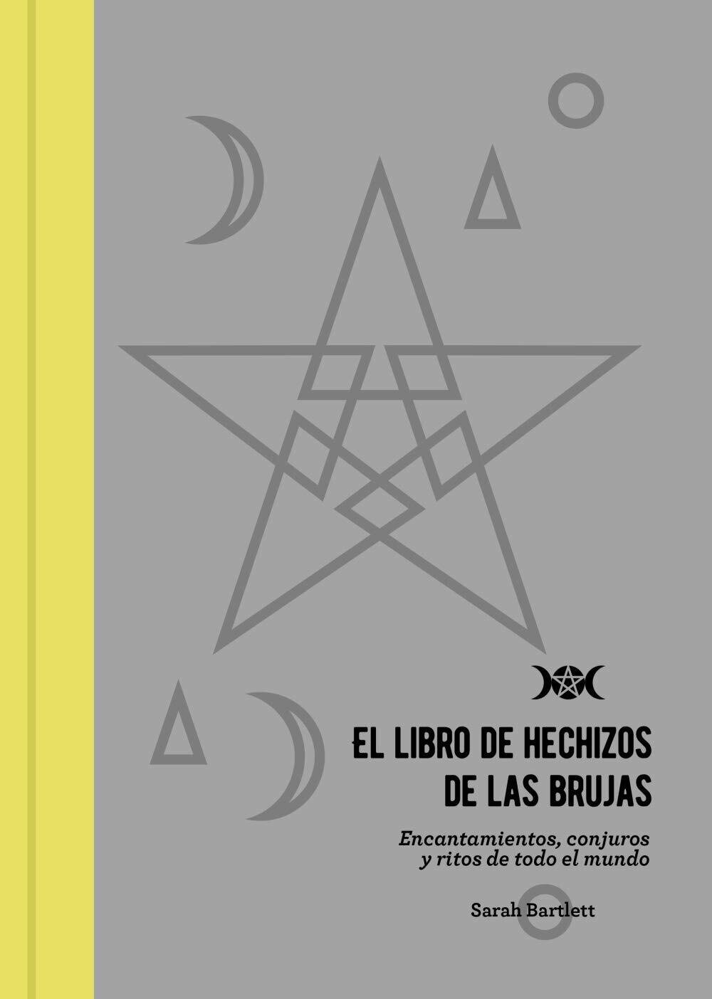 El libro de hechizos de las brujas de Sarah Bartlett