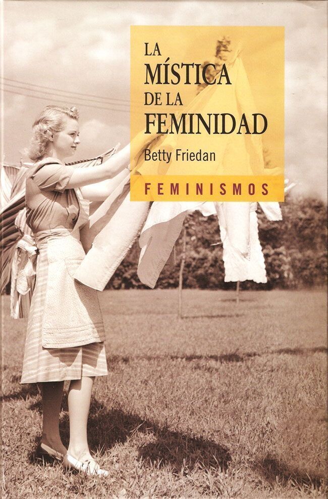La mística de la feminidad de Betty Friedan