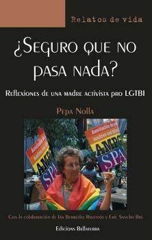 ¿Seguro que no pasa nada? de Pepa Nolla