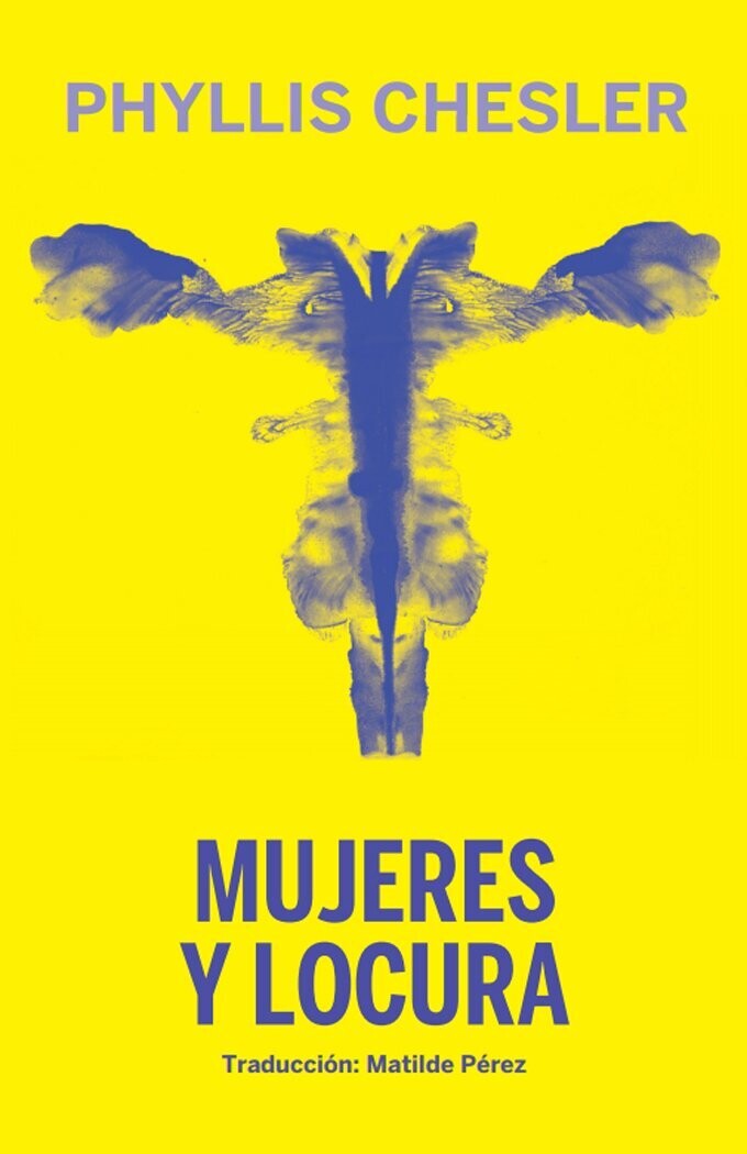 Mujeres y locura de Phyllis Chesler