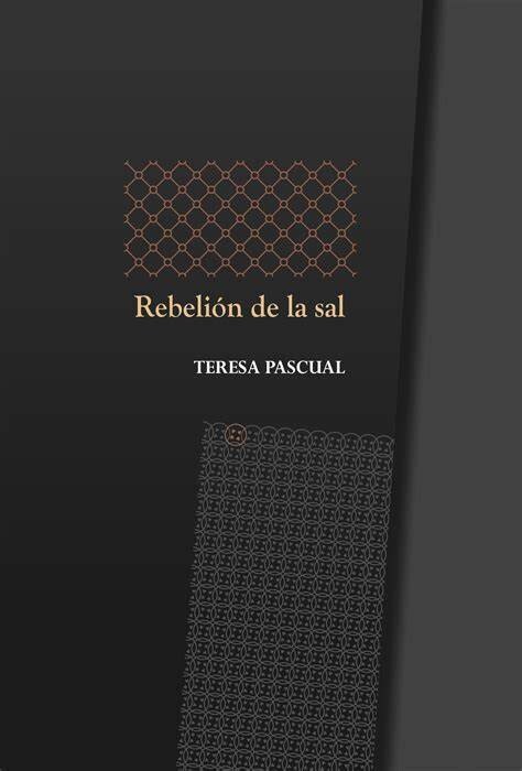 Rebelión de la sal de Teresa Pascual