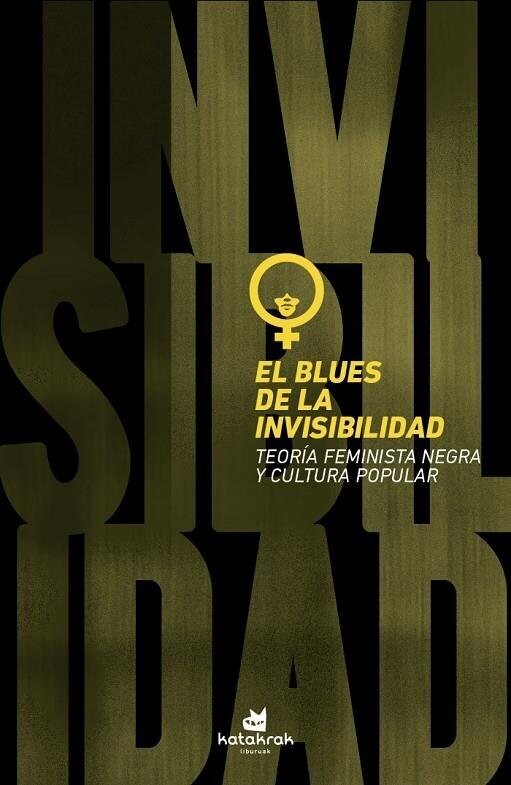 El blues de la invisibilidad de Michele Wallace
