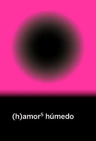 (H)Amor 5 húmedo