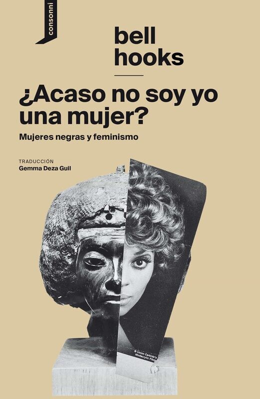¿Acaso no soy yo una mujer? de Bell Hooks
