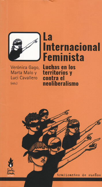 La Internacional Feminista de Verónica Gago, Marta Malo y Luci Cavallero