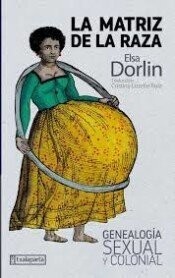 La matriz de la raza de Elsa Dorlin