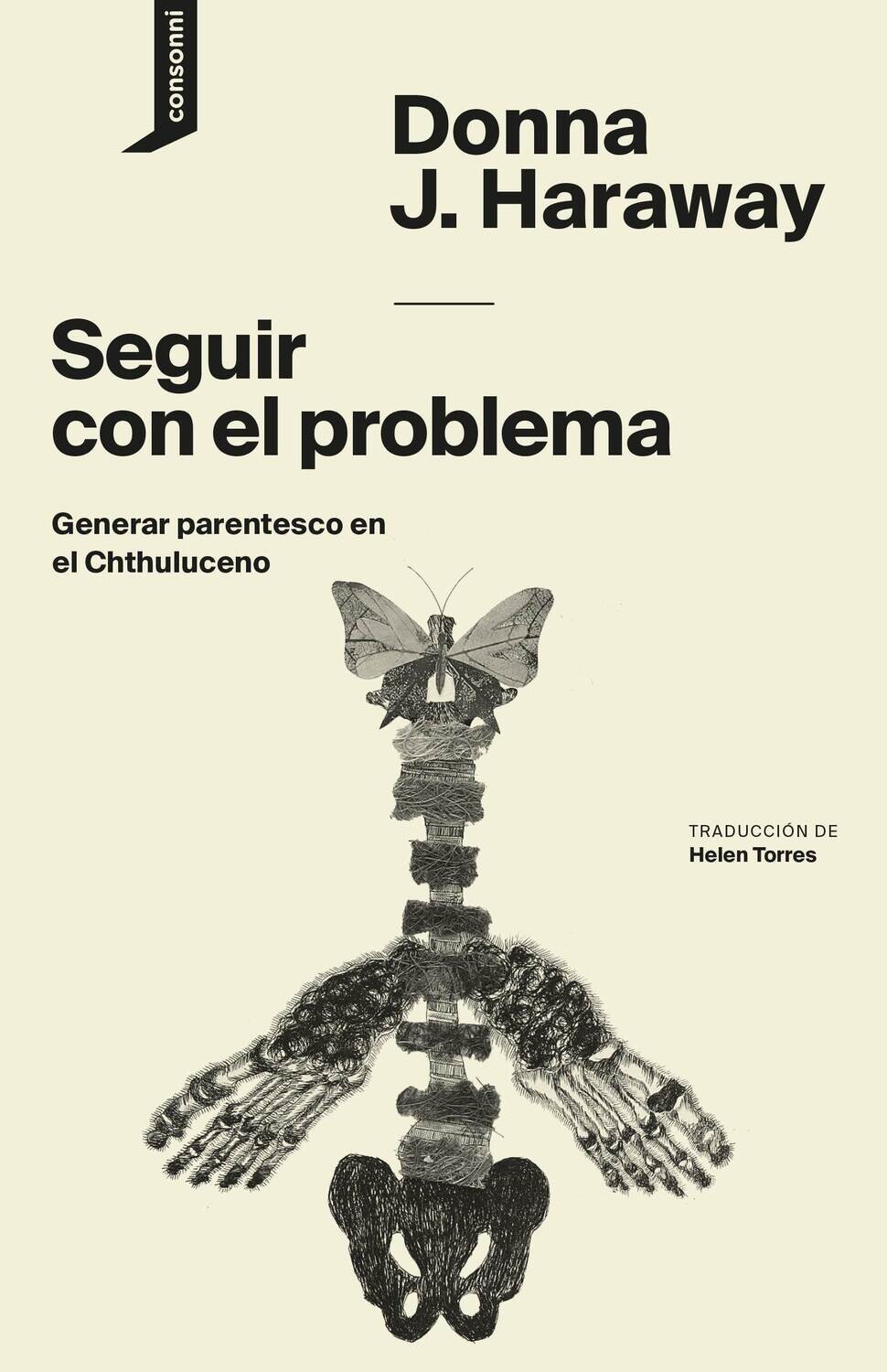 Seguir con el problema: Generar parentesco en el Chthuluceno de Donna J. Haraway