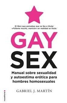 GAY SEX de Gabriel J. Martín