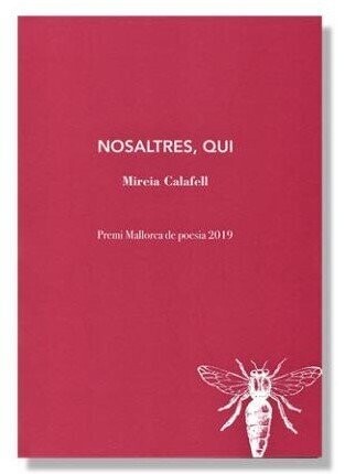 Nosaltres, qui de Mireia Calafell