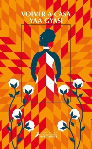 Volver a casa de Yaa Gyasi