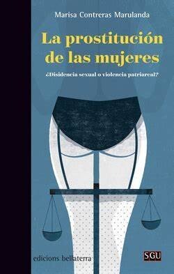 La prostitución de las mujeres de Marisa Contreras Marulanda