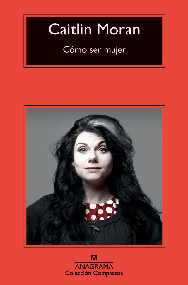Como ser mujer de Caitlin Moran