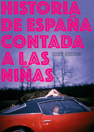 Historia de España contada a las niñas de María Bastarós
