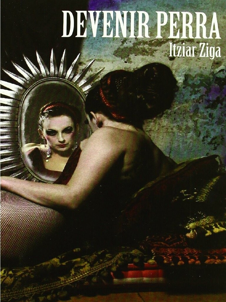 Devenir perra de Itziar Ziga