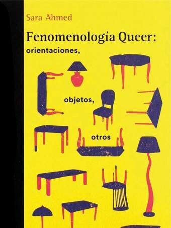 Fenomenología Queer de Sara Ahmed