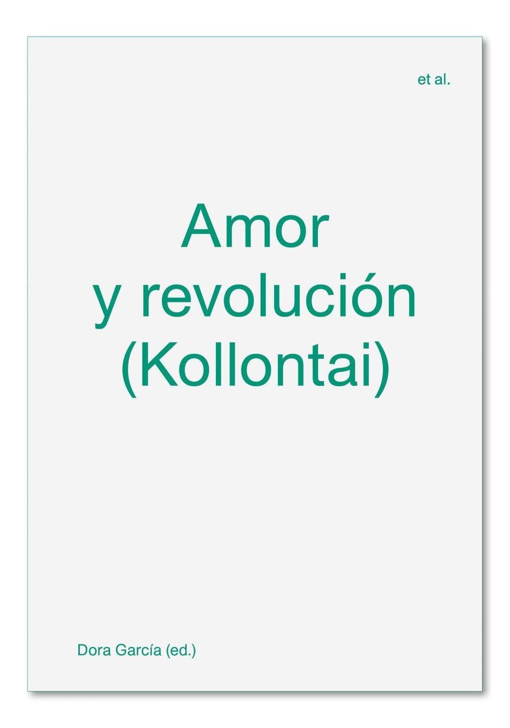Amor y revolución (Kollontai) de Dora García