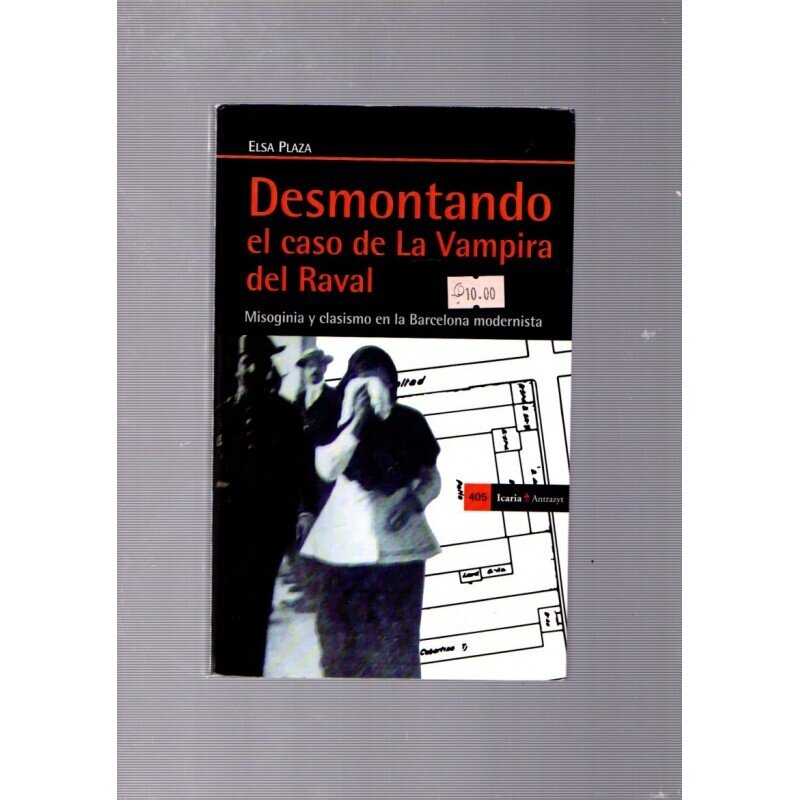 Desmontando el caso de la vampira del Raval de Elsa Plaza