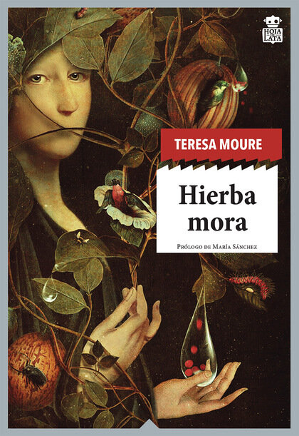 Hierba Mora de Teresa Moure