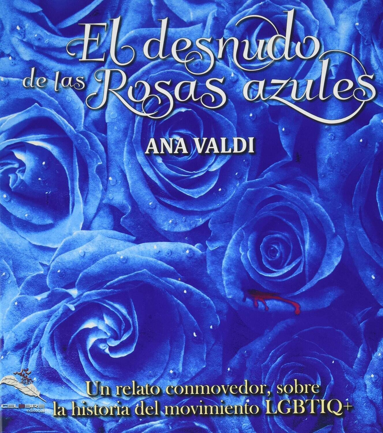 El desnudo de las rosas azules de Ana Valdi