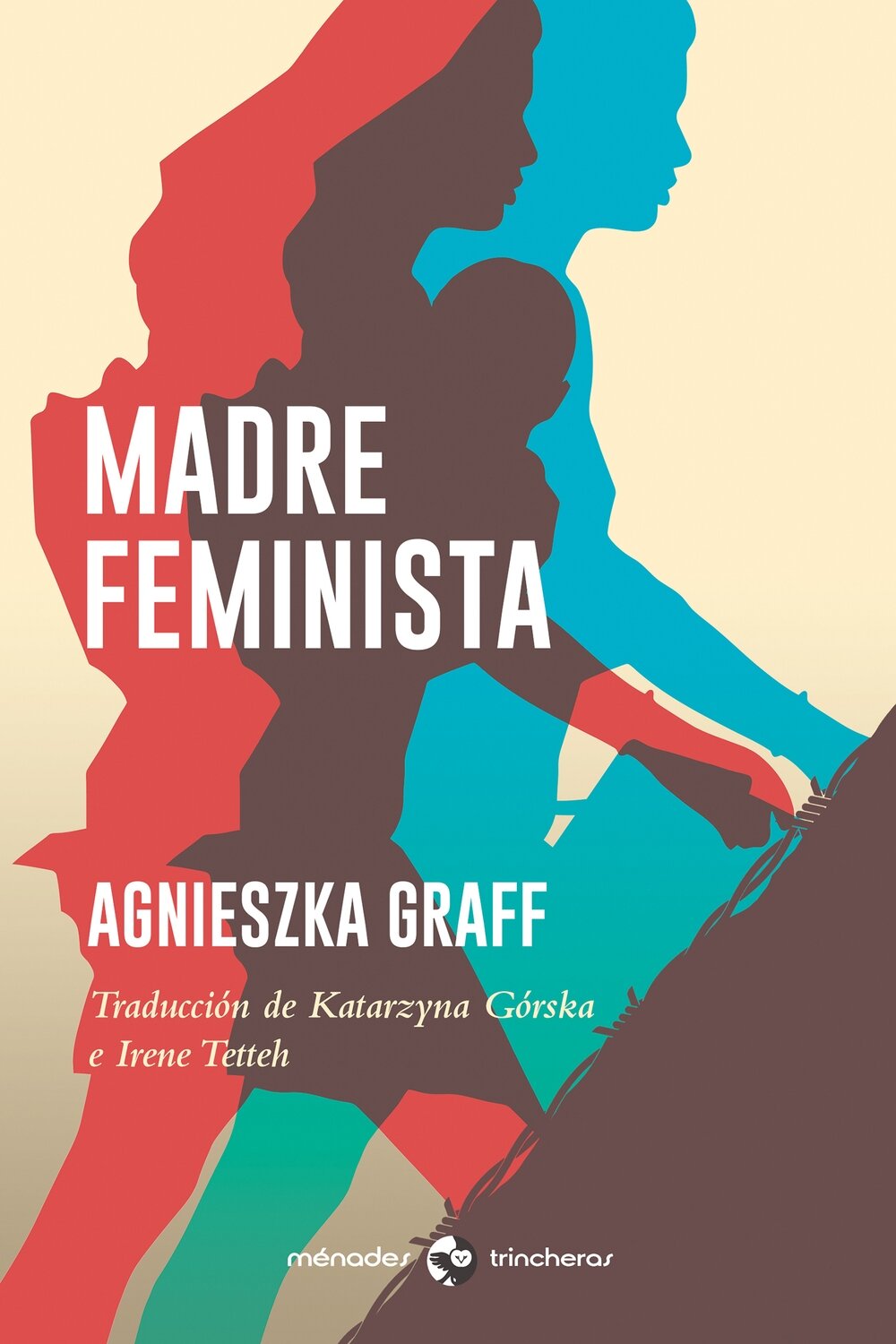 Madre feminista de Agnieszka Graff