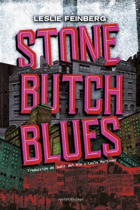 Stone Butch Blues de Leslie Feinberg