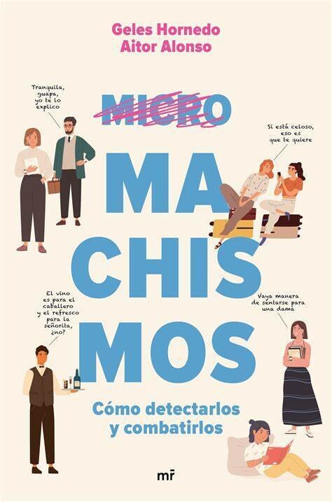 Micromachismos de Geles Hornedo y Aitor Alonso