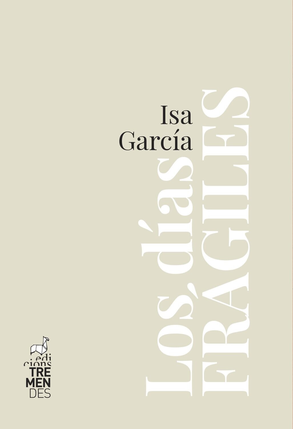 Los días frágiles de Isa García