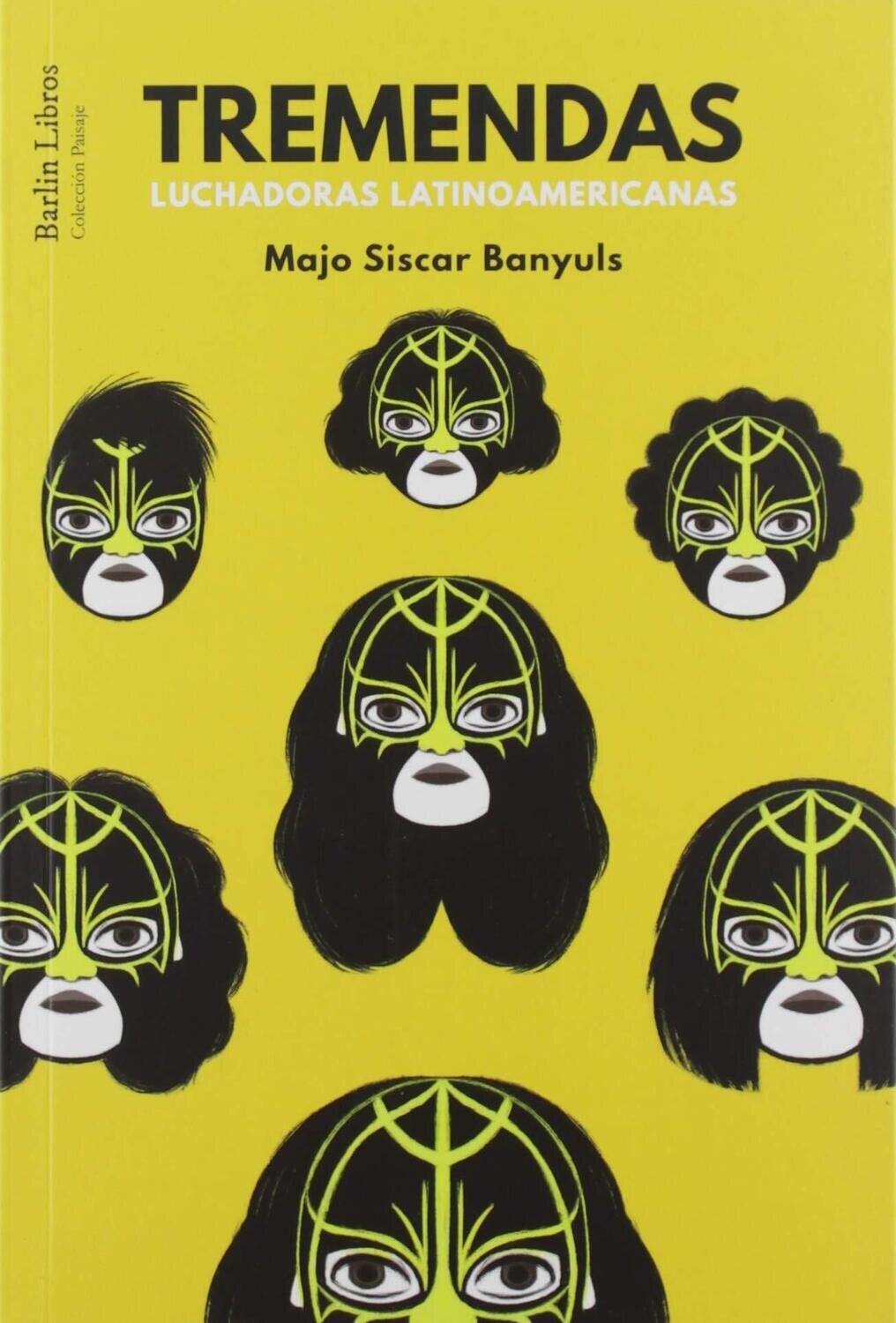 Tremendas de Majo Siscar Banyuls
