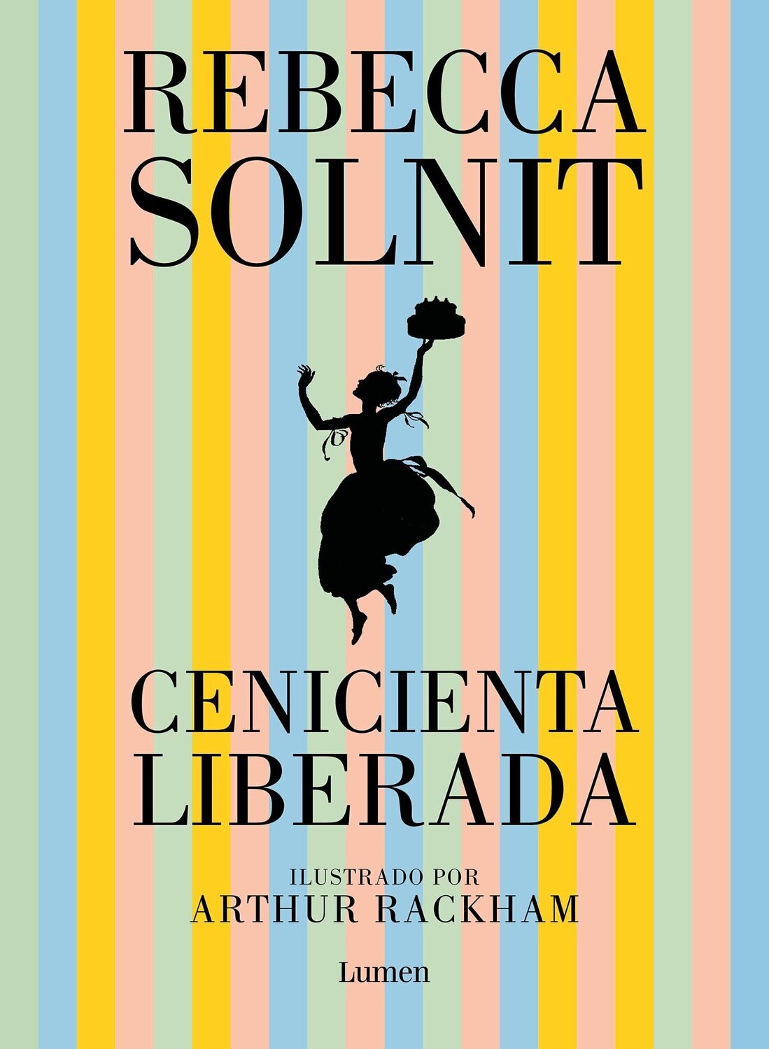 Cenicienta liberada de Rebecca Solnit