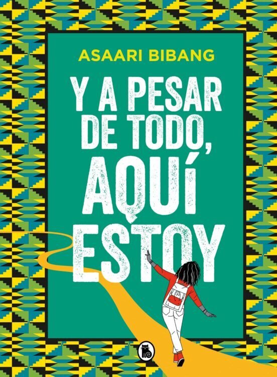 Y a pesar de todo, aquí estoy de Assari Bibang