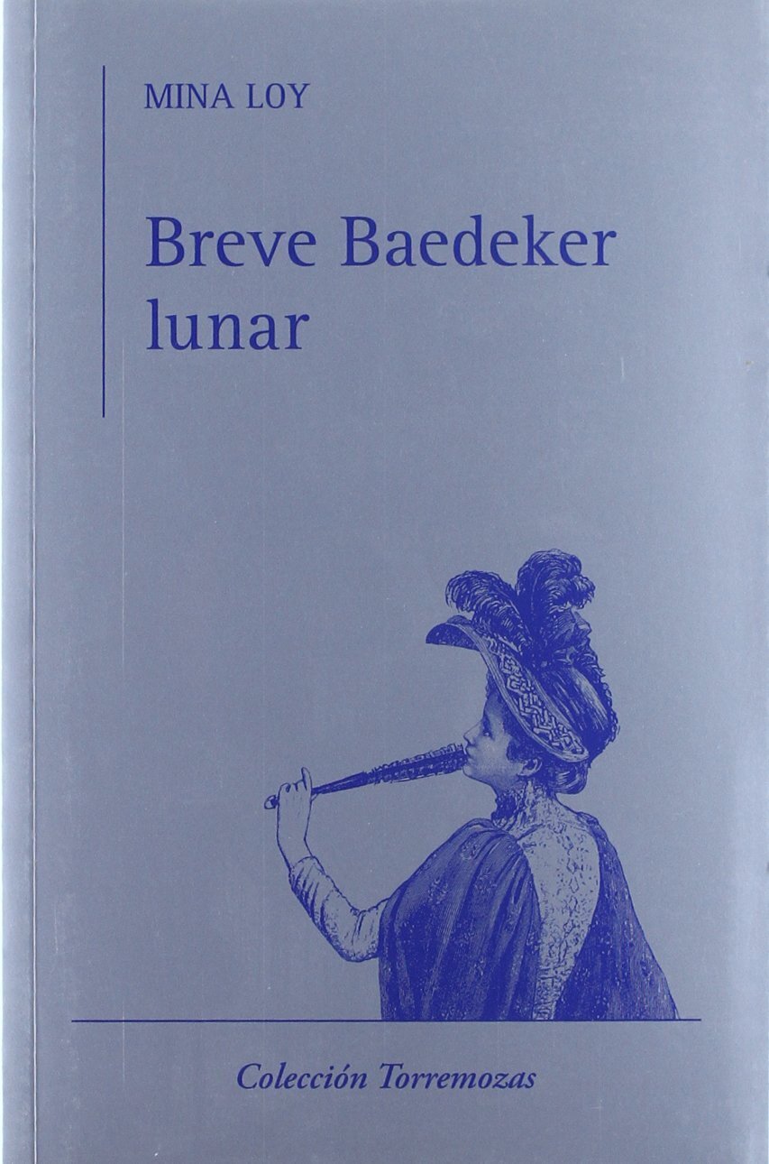 Breve Baedeker lunar de Mina Loy