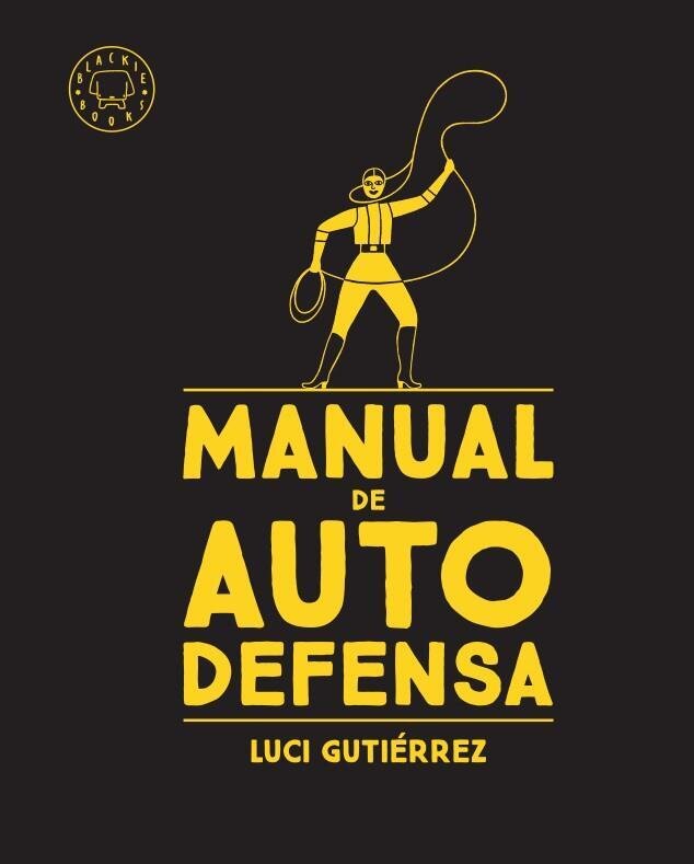 Manual de autodefensa por Luci Gutiérrez