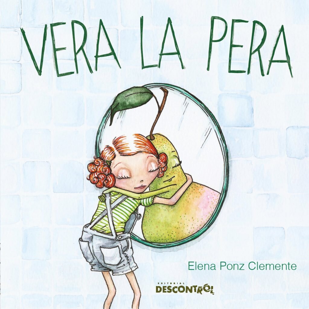Vera la pera de Elena Ponz