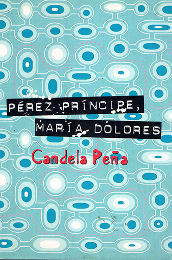 Pérez Príncipe, Mª Dolores de Peña, Candela