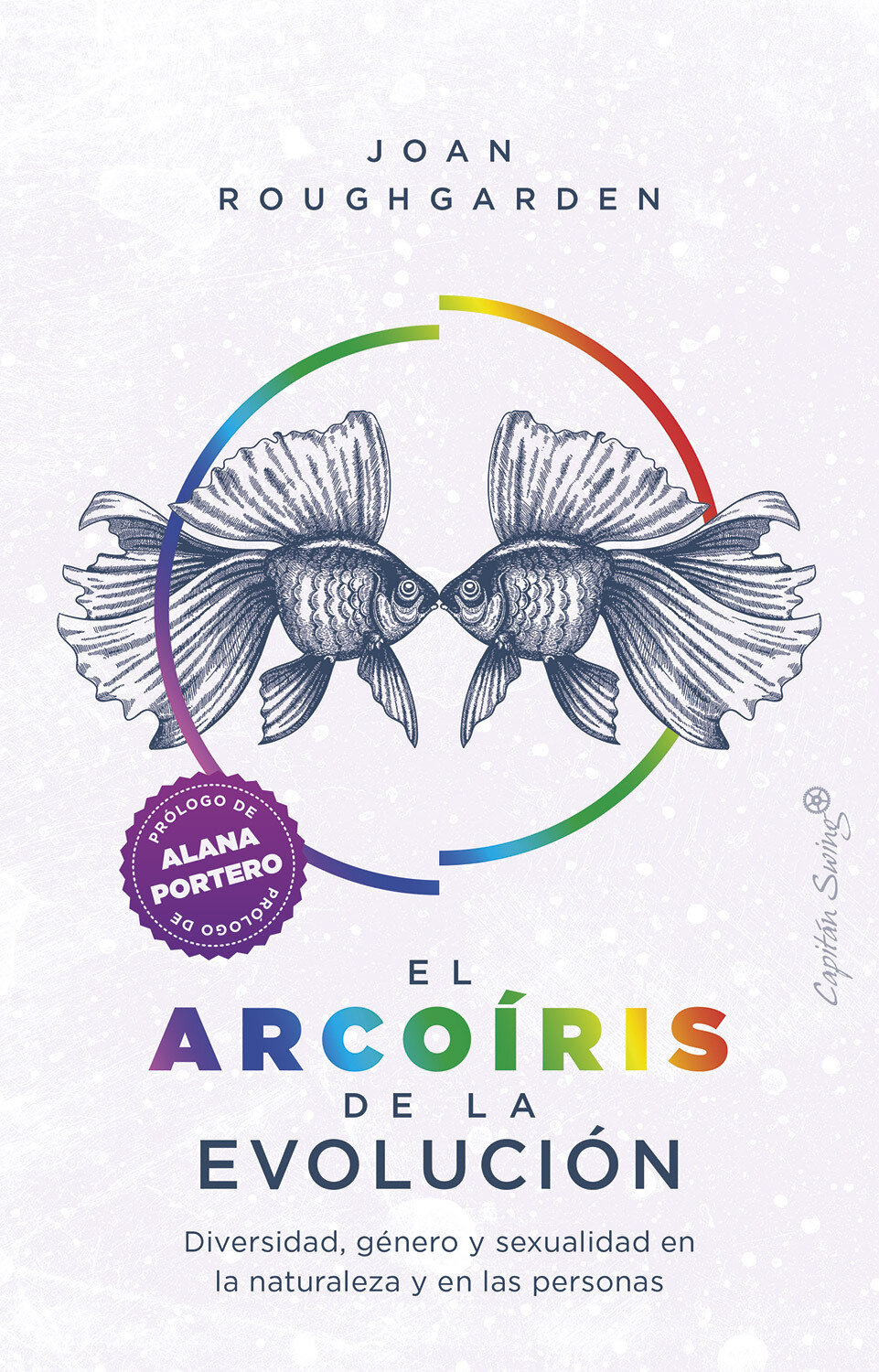 El arcoíris de la evolución de Roughgarden, Joan
