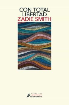 Con total libertad de Smith, Zadie