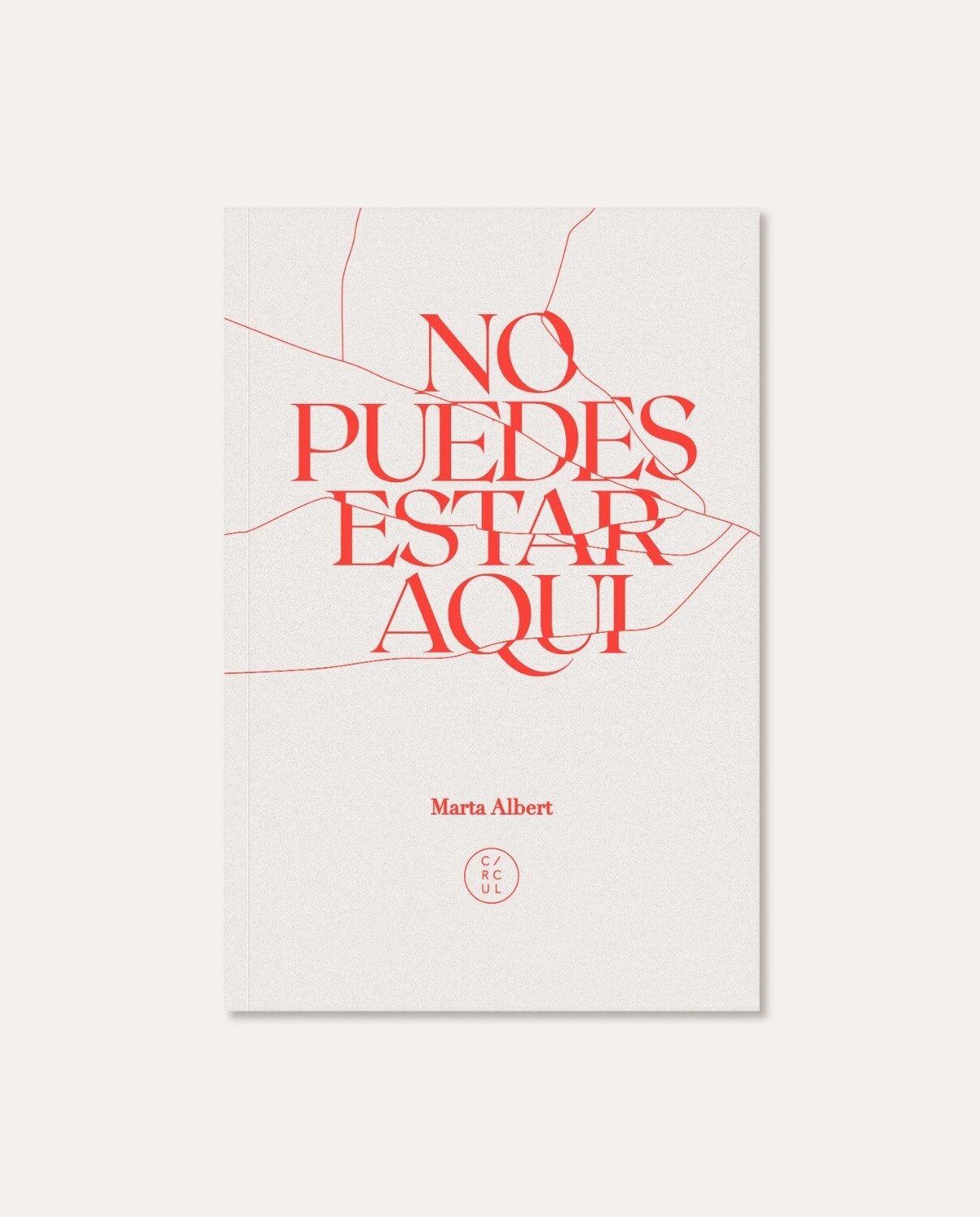 No puedes estar aquí de Albert, Marta