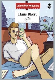 Hans Blaer: elle de Örn Norddahl, Eiríkur