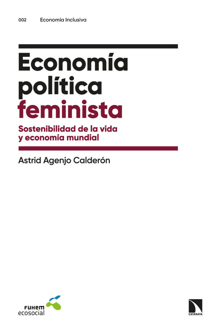 Economía política feminista de Agenjo Calderón, Astrid