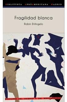 Fragilidad blanca de DiAngelo, Robin