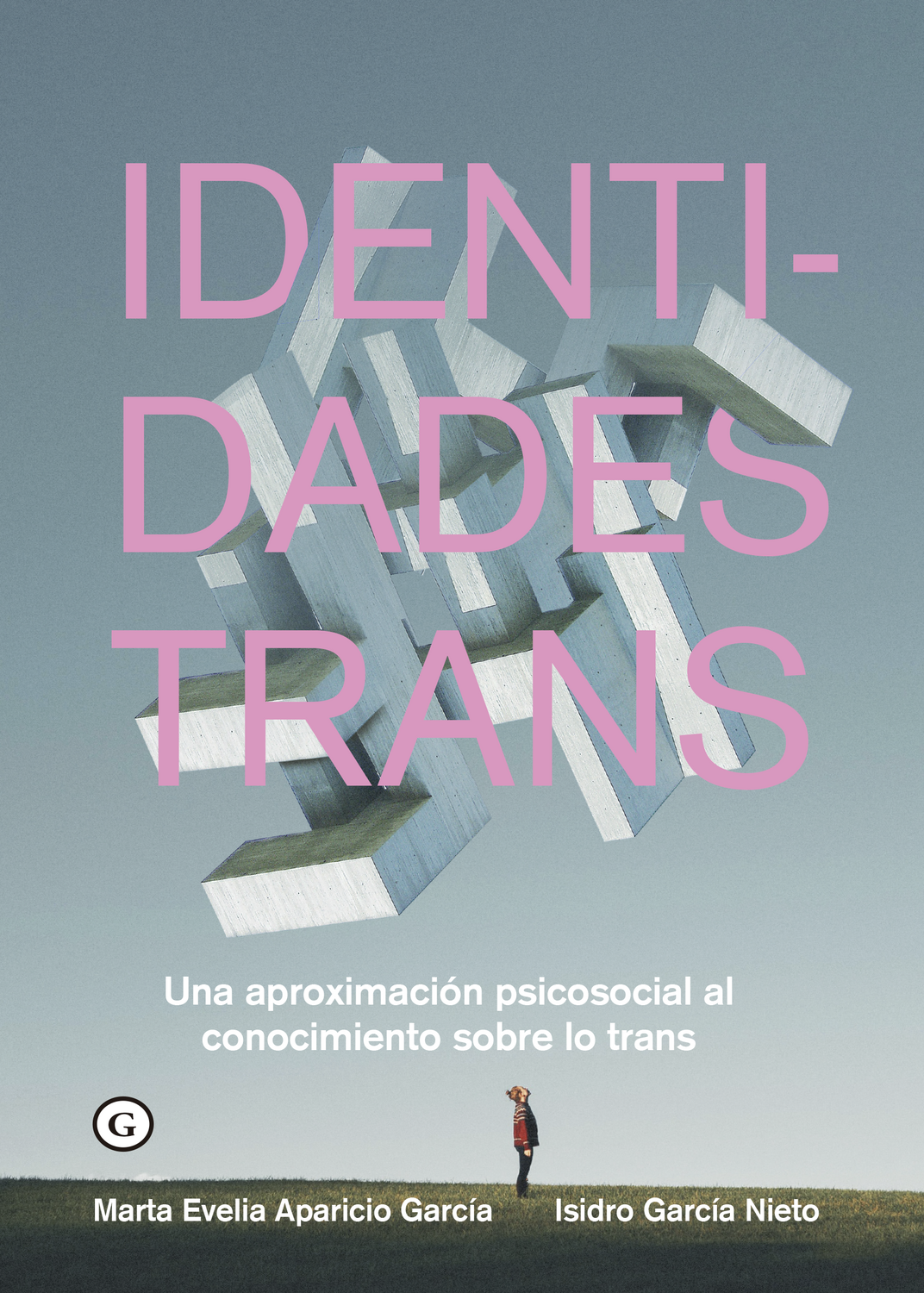 Identidades trans de Aparicio García, Maria Evelia/García Nieto, Isidro