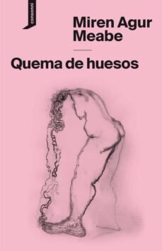 Quema de huesos de Agur Meabe, Miren