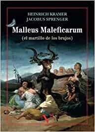 Malleus Maleficarum de Kramer, Heinrich/Sprenger, Jacobus