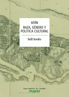 Afán. Raza, género y política cultural. de hooks, bell