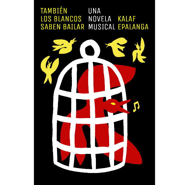 También los blancos saben bailar de Epalanga, Kalaf