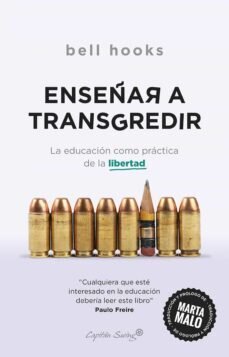 Enseñar a transgredir de Hooks, Bell