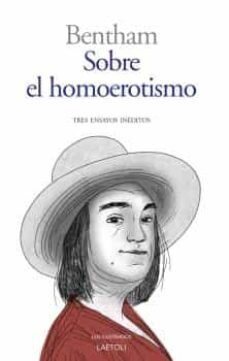Sobre el homoerotismo de Bentham, Jeremy
