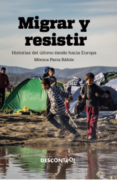 Migrar y resistir de Parra Ràfols, Mònica