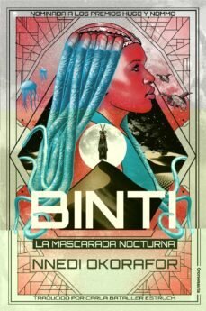 Binti: La mascarada nocturna de Okorafor, Nnedi