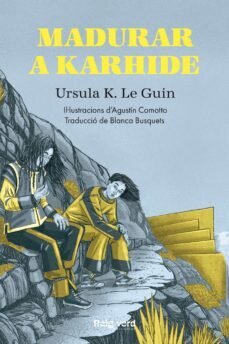Madurar a Karhide de Ursula K. Le Guin